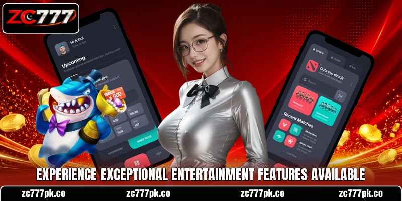 Experience exceptional entertainment features available