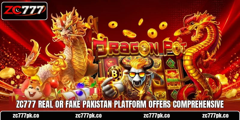 ZC777 real or fake pakistan platform offers comprehensive